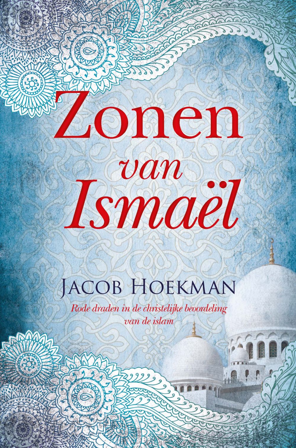 Zonen van Ismael; E-Book